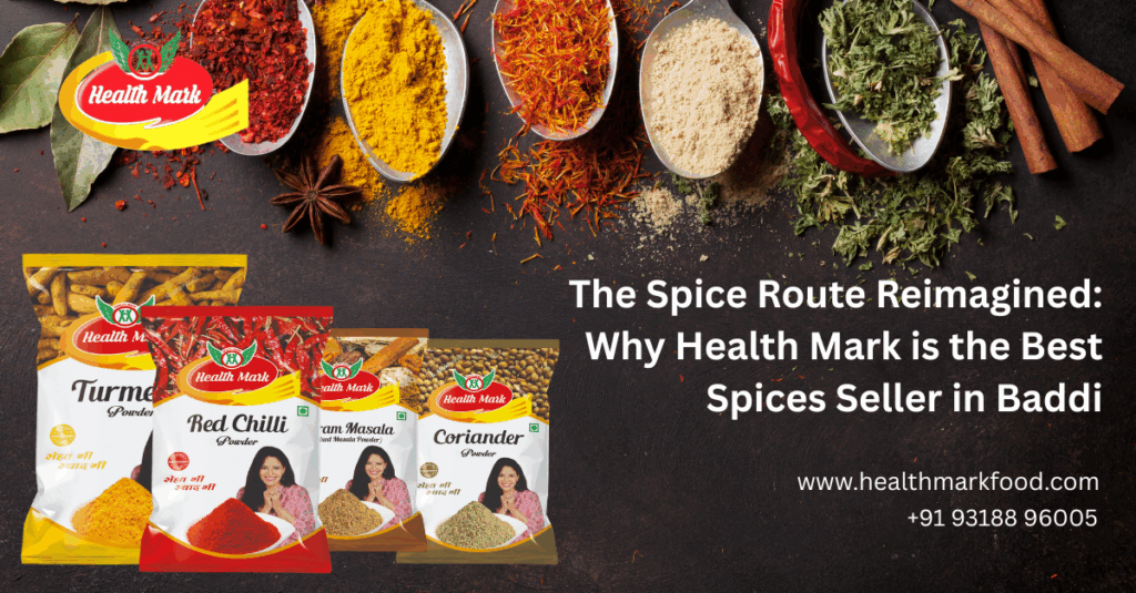 Best Spices Seller in Baddi