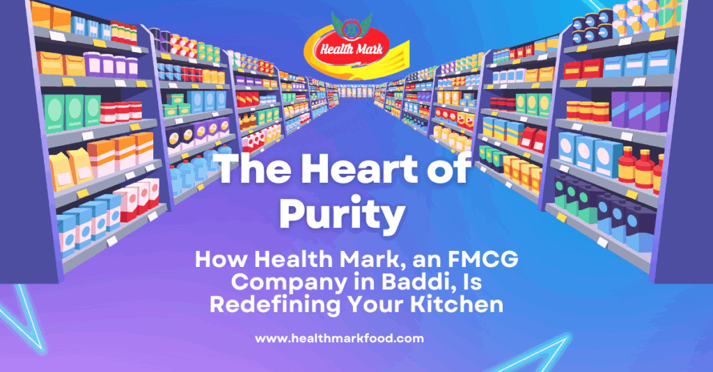 FMCG company in baddi