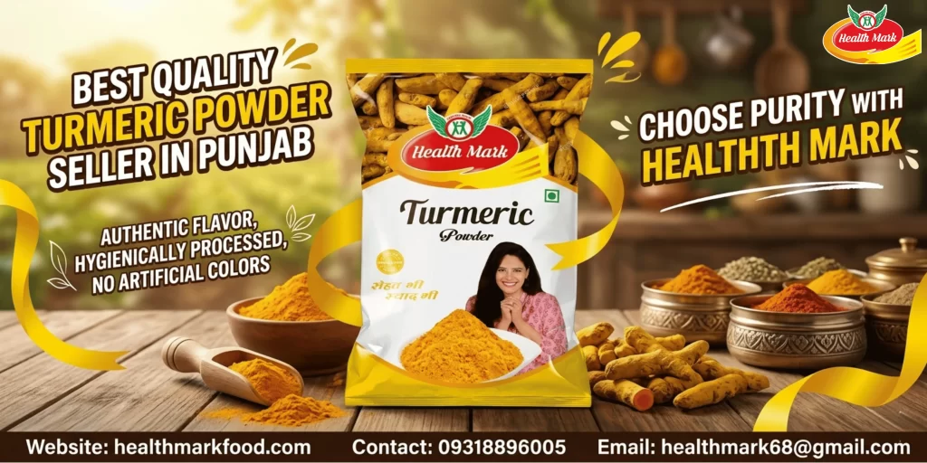 Best Quality Turmeric Powder Seller in Punjab Health Mark