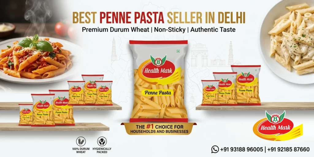 Best Penne Pasta Seller in Delhi Health Mark Pasta