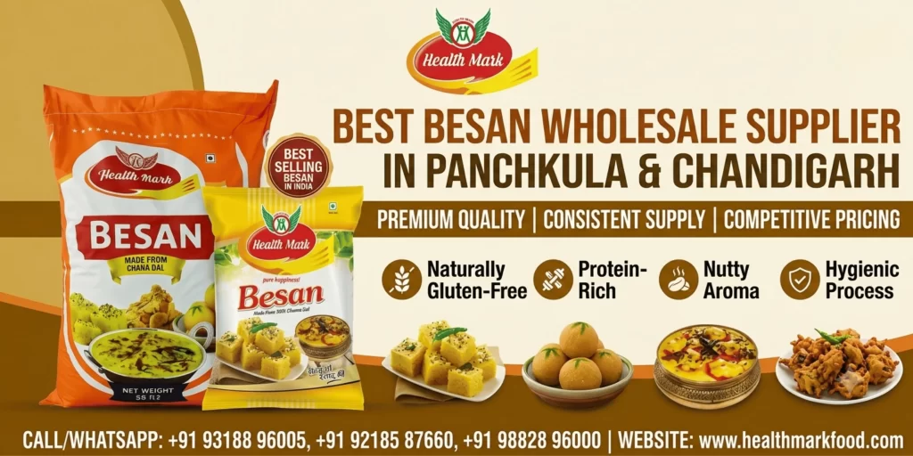 Best Besan Wholesale Supplier in Panchkula & Chandigarh HealthMark