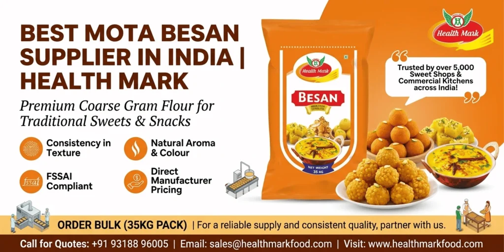 Best Mota Besan Supplier in India Health Mark