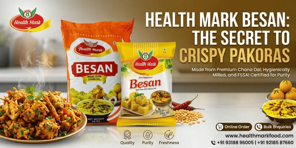 How to Choose the Best Besan for Crispy Pakora Health Mark